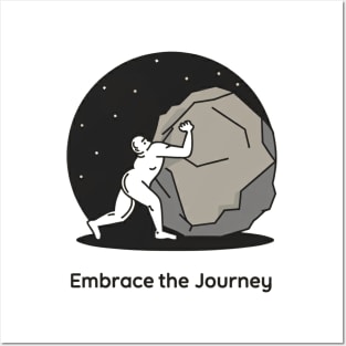 Embrace the Journey, Sisyphus Posters and Art